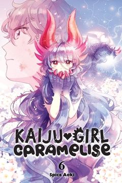 portada Kaiju Girl Caramelise, Vol. 6 (Kaiju Girl Caramelise, 6) (en Inglés)