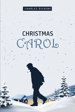 portada A Christmas Carol: Being a Ghost Story of Christmas (en Inglés)