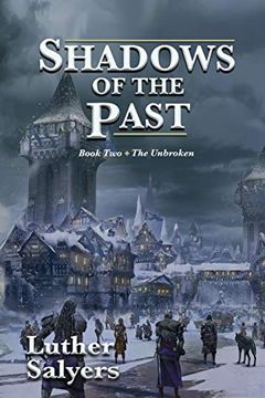 portada Shadows of the Past (The Unbroken) (en Inglés)