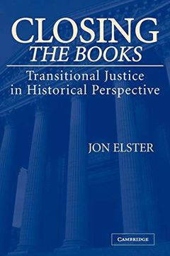 portada Closing the Books Paperback: Transitional Justice in Historical Perspective (en Inglés)