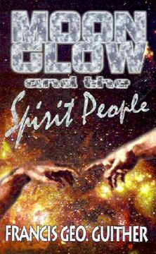 portada moon glow and the spirit people (en Inglés)