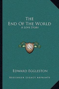 portada the end of the world: a love story