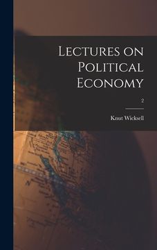 portada Lectures on Political Economy; 2 (en Inglés)