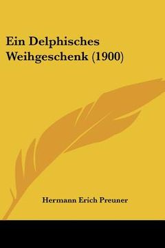 portada Ein Delphisches Weihgeschenk (1900) (en Alemán)