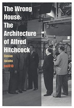 portada The Wrong House: The Architecture of Alfred Hitchcock (en Inglés)