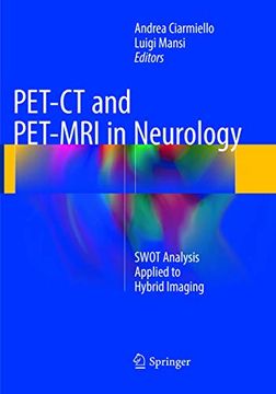 portada Pet-CT and Pet-MRI in Neurology: Swot Analysis Applied to Hybrid Imaging (en Inglés)