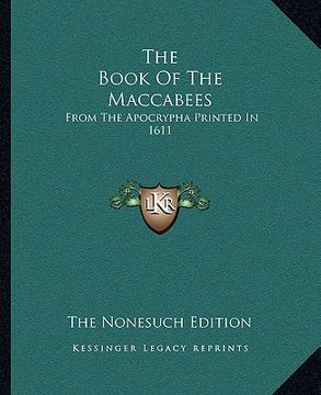 portada the book of the maccabees: from the apocrypha printed in 1611