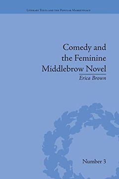 portada Comedy and the Feminine Middlebrow Novel: Elizabeth von Arnim and Elizabeth Taylor (en Inglés)