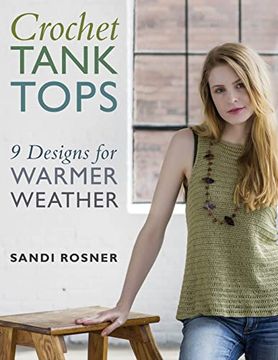 portada Crochet Tank Tops: 9 Designs for Warmer Weather (en Inglés)