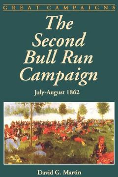 portada the second bull run campaign: july - august 1962 (en Inglés)