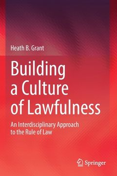 portada Building a Culture of Lawfulness: An Interdisciplinary Approach to the Rule of Law (en Inglés)