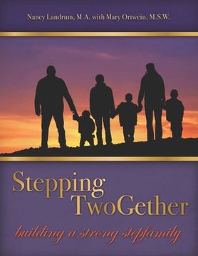 portada Stepping TwoGether: Building a Strong Stepfamily (in English)