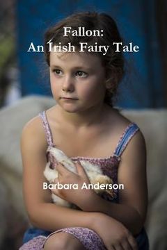 portada Fallon: An Irish Fairy Tale (en Inglés)