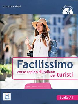 portada Facilissimo. Corso Rapido di Lingua Italiana. Con cd Audio (in Italian)