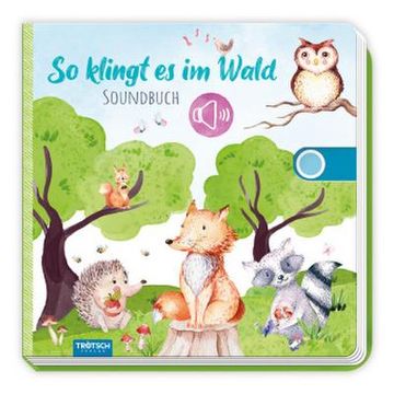 portada Trötsch Soundbuch so Klingt es im Wald (en Alemán)
