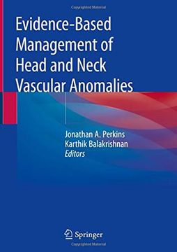 portada Evidence-Based Management of Head and Neck Vascular Anomalies (en Inglés)