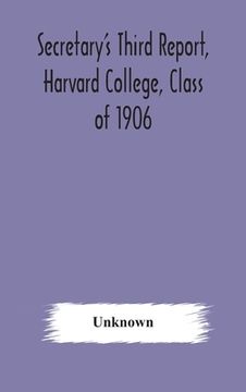 portada Secretary's Third Report, Harvard College, Class of 1906 (en Inglés)