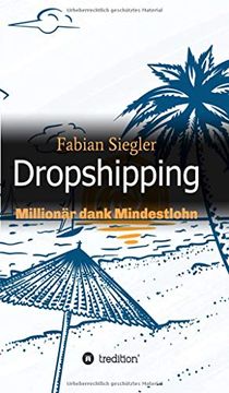 portada Dropshipping: Millionär Dank Mindestlohn (in German)