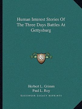 portada human interest stories of the three days battles at gettysburg (in English)