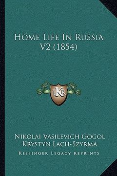 portada home life in russia v2 (1854) (en Inglés)