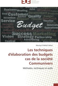 portada Les Techniques D'Elaboration Des Budgets Cas de La Societe Communivers
