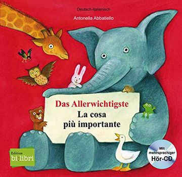 portada Das Allerwichtigste / la Cosa più Importante: Kinderbuch Deutsch-Italienisch