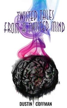 portada Twisted Tales from a Twisted Mind (en Inglés)