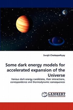 portada some dark energy models for accelerated expansion of the universe (en Inglés)
