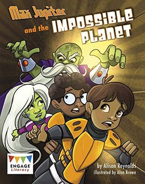 portada Max Jupiter and the Impossible Planet (Engage Literacy Grey) (in English)