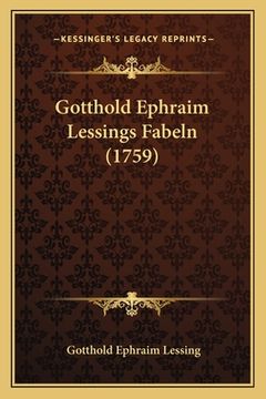 portada Gotthold Ephraim Lessings Fabeln (1759) (en Alemán)