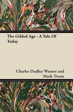 portada the gilded age - a tale of today (en Inglés)