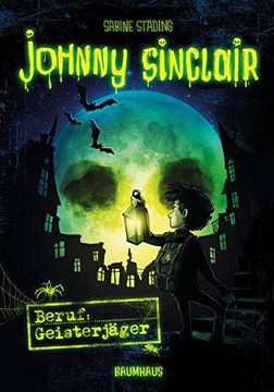 portada Johnny Sinclair - Beruf: Geisterjäger: Band 1 (en Alemán)