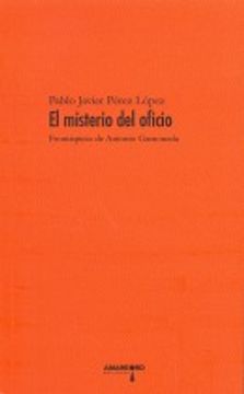 portada El misterio del oficio: frontispicio de Antonio Gamoneda (in Spanish)