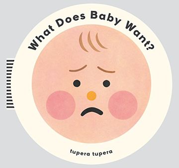 portada What Does Baby Want? (in English)