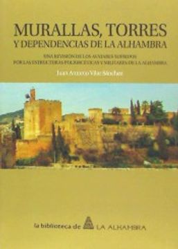 Murallas, torres y dependencias de la Alhambra