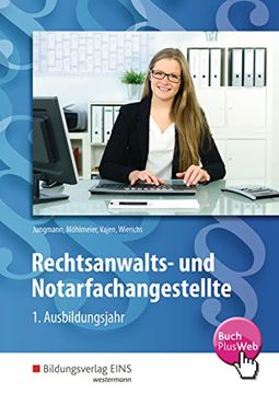 portada Rechtsanwalts- und Notarfachangestellte: 1. Ausbildungsjahr: Schülerband (en Alemán)