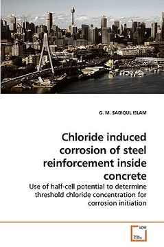 portada chloride induced corrosion of steel reinforcement inside concrete (en Inglés)