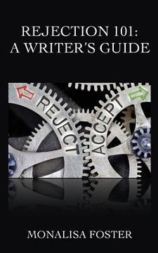 portada Rejection 101: A Writer's Guide (en Inglés)