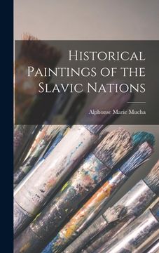 portada Historical Paintings of the Slavic Nations (in English)