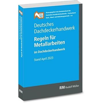 portada Deutsches Dachdeckerhandwerk - Regeln für Metallarbeiten im Dachdeckerhandwerk (en Alemán)