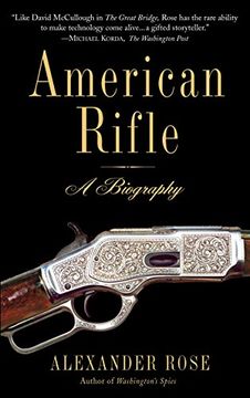 portada American Rifle: A Biography (en Inglés)