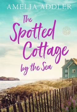 portada The Spotted Cottage by the Sea (en Inglés)
