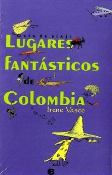 portada Lugares Fantasticos De Colombia (in Spanish)