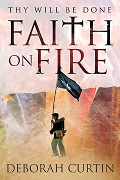 portada Faith on Fire: Thy Will be Done (en Inglés)