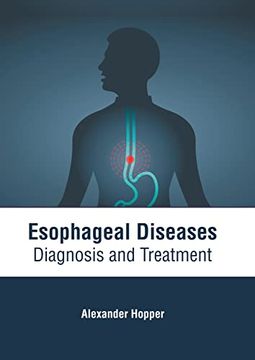 portada Esophageal Diseases: Diagnosis and Treatment (en Inglés)