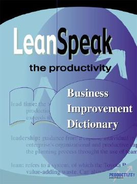 portada Leanspeak: The Productivity Business Improvement Dictionary (in English)