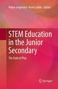 Stem Education in the Junior Secondary: The State of Play