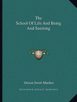 portada the school of life and being and seeming (in English)