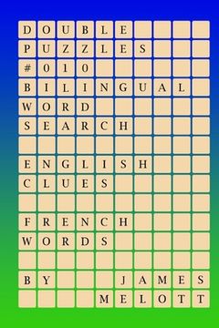 portada Double Puzzles #010 - Bilingual Word Search - English Clues - French Words (en Francés)