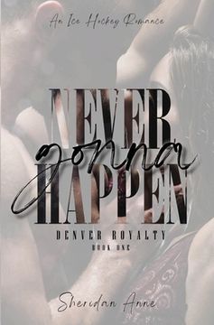 portada Never Gonna Happen (en Inglés)